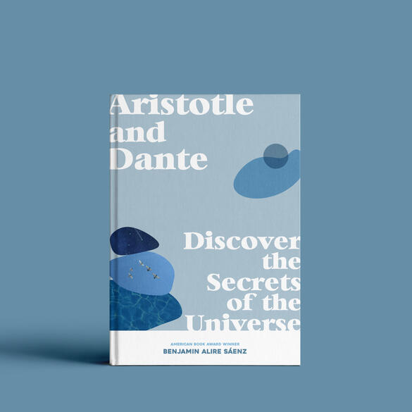 aristotle and dante discover the secrets of the universe by benjamin alire sáenz, book cover redesign